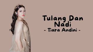 Download lagu Tiara Andini - Tulang Dan Nadi (Lyric) mp3 Download lagu Tiara Andini - Tulang Dan Nadi (Lyric) mp3