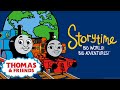 Thomas Friends Big World Big Adventures Storytime NEW Story Time Podcast For Kids