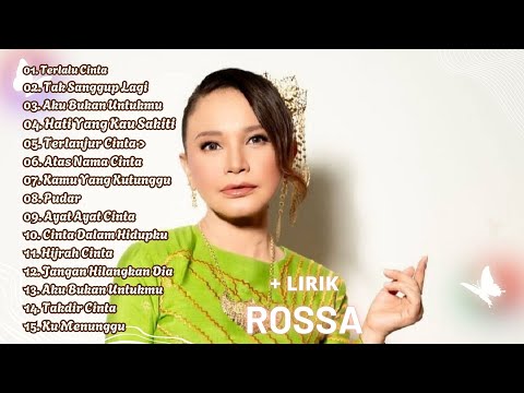 ROSSA FULL ALBUM PILIHAN TERBAIK - KUMPULAN LAGU ROSA TERBAIK VIRAL TIKTOK TERBARU 2024 - LAGU POP
