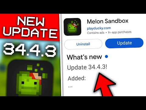 NEW UPDATE 34.4.3: WHAT HAS CHANGED in Melon Playground?