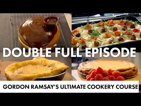 Gordon Ramsay's Ultimate Guide To Baking | DOUBLE FULL EPISODE | Ultimate Cookery Course