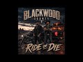 RIDE OR DIE Blackwood County Clip Officiel 2026