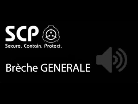 Alarme SCP : Brèche GENERALE