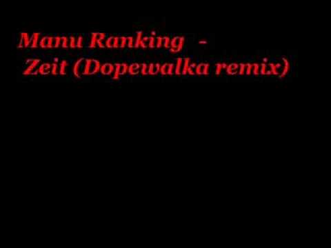 Manu Ranking - Zeit (Dopewalka remix)