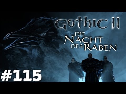 Gothic 2 - DNdR - #115 [German/HD] - Wie beim ersten mal! | Let's Play Gothic 2 - DNdR