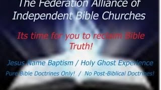 preview picture of video 'The Power of Jesus Name (Part 1) / Federation Alliance of Independent Bible Churches'