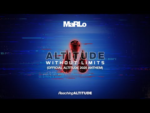 MaRLo - Without Limits (Official Altitude 2025 Anthem)