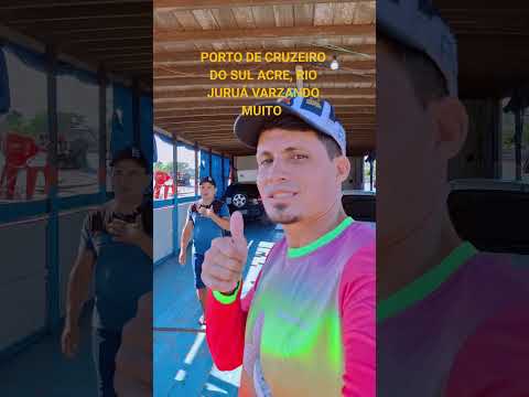 PORTO DE CRUZEIRO DO SUL ACRE