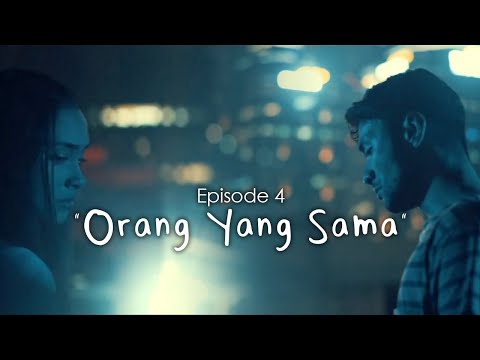 Aku Dan Mesin Waktu - Episode 4 "Orang Yang Sama" (Short Movie 4 Lagu)