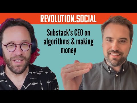 Substack CEO Chris Best on Democratizing Media, Content Moderation & Freedom of Speech
