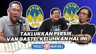 Download lagu Taklukkan Persik, Van Gastel Keluhkan Hal Ini mp3