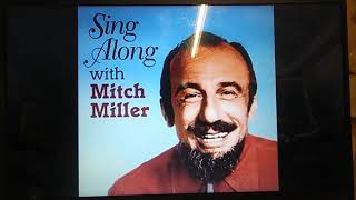 I&#39;m Looking Over A Four Leaf Clover by Mitch Miller