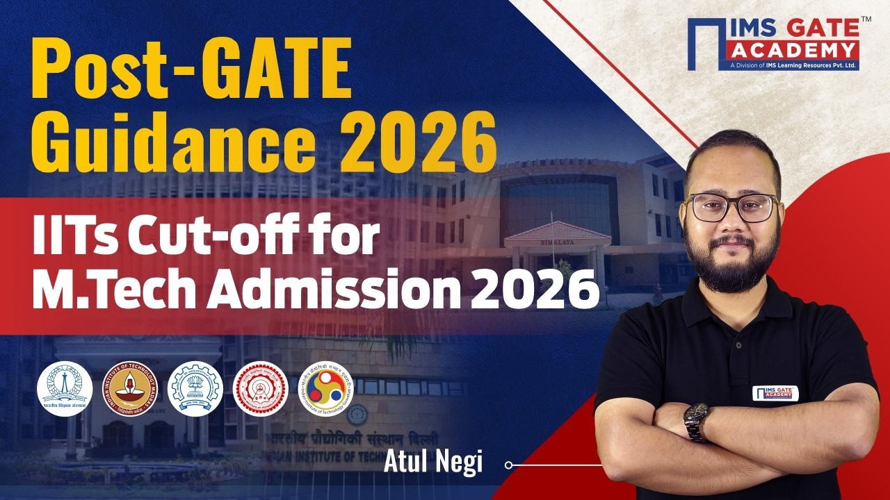IIT Cut off for M Tech Admission 2026 ft. Atul Negi