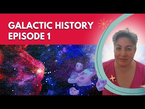 Galactic History E1