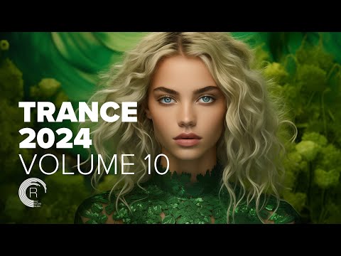 TRANCE 2024 VOL. 10 [FULL ALBUM]