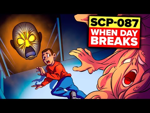 When Day Breaks SCP-087