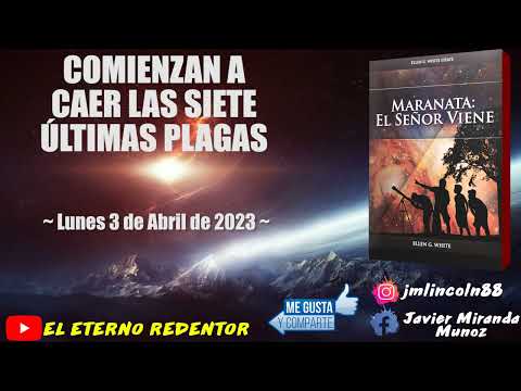 MARANATA EL SEÑOR VIENE ~ 03/04/2023 - COMIENZAN A CAER LAS SIETE ÚLTIMAS PLAGAS