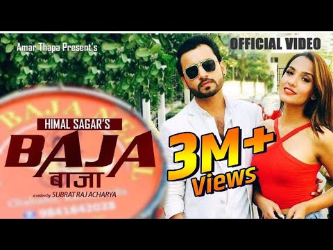 Baja Song | Himal Sagar Ft Priyanka Karki, Sunil Chhetri | New Nepali Music Video 2018