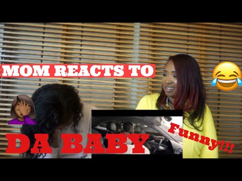 MOM REACTS TO DA BABY!!