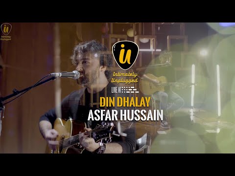 Asfar Hussain : Intimately Unplugged | Din Dhalay feat. the crowd Live at 432