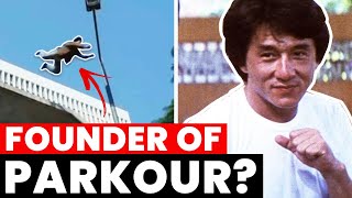 Is Jackie Chan the REAL Founder of Parkour?
