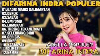 Download lagu OM ADELLA TERBARU 2026 | DIFARINA INDRA - GADIS MANIS KALIMANTAN,DENOK,SABAR mp3 Download lagu OM ADELLA TERBARU 2026 | DIFARINA INDRA - GADIS MANIS KALIMANTAN,DENOK,SABAR mp3