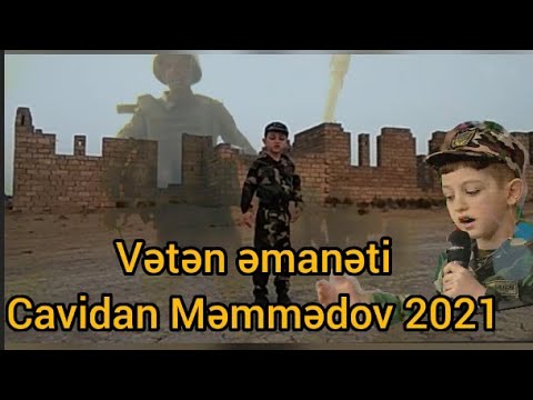 "Vətən əmanəti"Cavidan Məmmədov (yeni 2021) Elə oxudu ki hər kəs duyğulandı