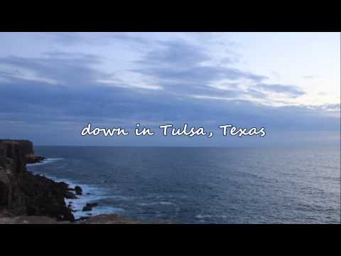 Easton Corbin - Tulsa Texas (with lyrics)