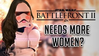 STAR WARS NEEDS WOMEN? - Dude Soup Podcast #118