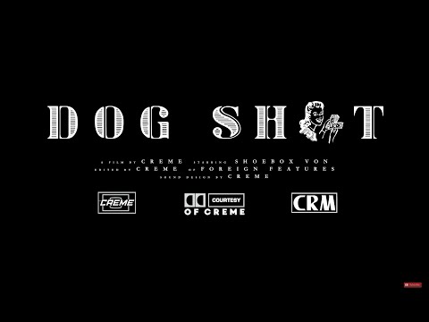 Shoebox Von - Dog Shit (4K Music Video)