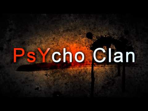 =[PsYcho Clan]=.