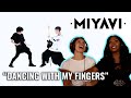 MIYAVI Dancing With My Fingers Reaction