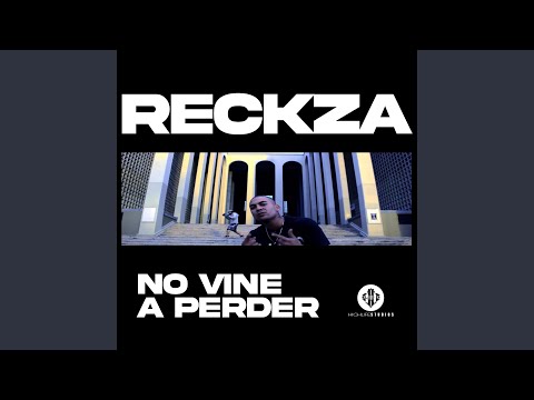 No Vine A Perder (feat. Reckza EMW)