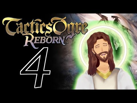 Bring out your Dead! | Tactics Ogre Reborn EP 4