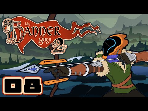 Ehh, Who Needs Food? - Let's Play The Banner Saga 2 [Alette Route] - PC Gameplay Part 8