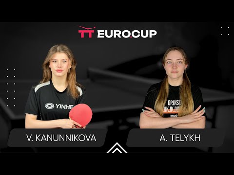 09:30 Vasylysa Kanunnikova -  Anastasiia Telykh 08.08.2024 TT Euro.Cup Women Ukraine Star. TABLE 3