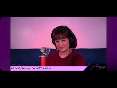 Jolina by Request - Will of the Wind