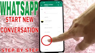 ✅ How To Start A New Conversation In WhatsApp 🔴