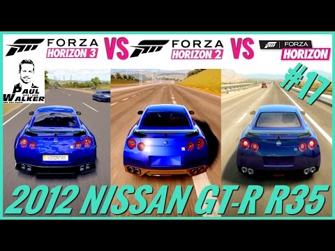 Forza Horizon 3 (For Paul) vs Horizon 2 vs Horizon | 2012 Nissan GT-R R35 | Sound Comparison #17