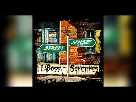 La' Boss - Sometimes ( Street Sense riddim )