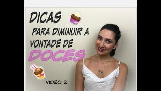 Dicas Vontade de Comer Doce