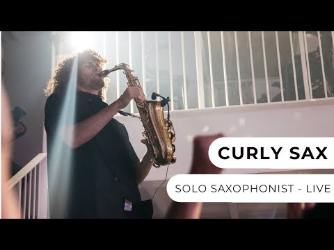 Curly Sax - Live Saxophonist