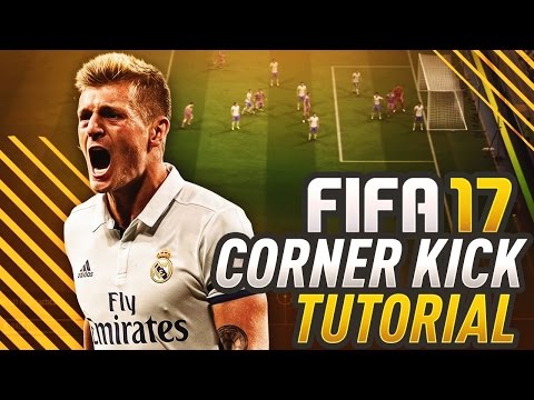 FIFA 17 CORNER KICK TUTORIAL! HOW TO SCORE CORNER KICKS! BEST METHODS DIRECT & INDIRECT! XBOX & PS4
