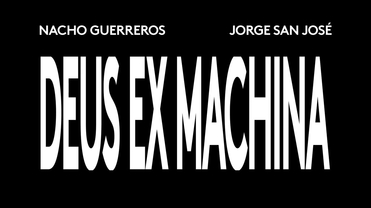 TRAILER "DEUS EX MACHINA"