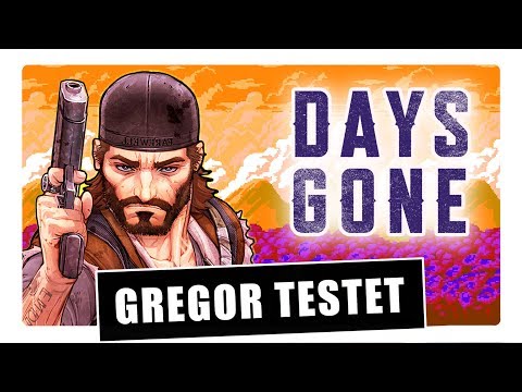 Gregor testet Days Gone (Review / Test)