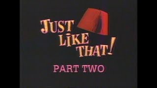 Just Like That! (1989)
