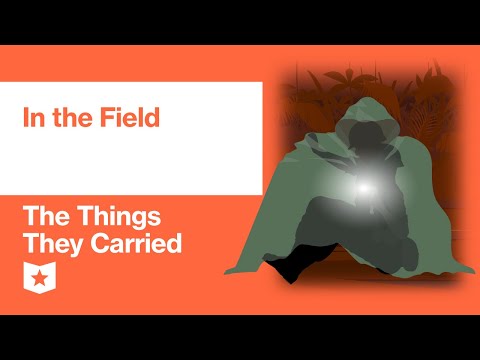 The Things They Carried by Tim O'Brien | In the Field