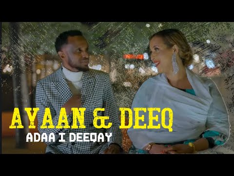 AYAAN TROMSO FT DEEQ DHEEG - ADAA I DEEQAY OFFICIAL VIDEO 2024