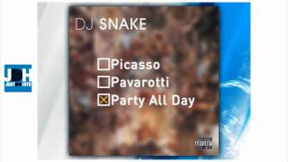 DJ Snake - Party All Day