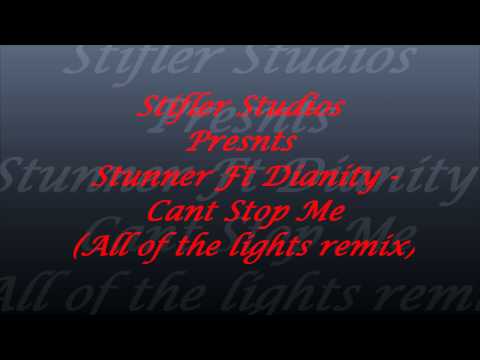 Stunner Ft Dianity - Can't Stop Me